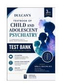 Test Bank Dulcan's Textbook of Child and Adolescent Psychiatry&comma; 3rd Edition&period;