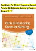 TEST BANK for Clinical Reasoning Cases in Nursing 8th Edition by Test Mariann M&period; Harding &vert; ISBN&colon; 9780323831734 &vert;  Chapter 1-15 &vert; All Chapters 