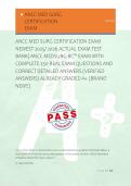 ANCC MED SURG CERTIFICATION EXAM &NewLine;NEWEST 2025&sol; 2026 ACTUAL EXAM TEST &NewLine;BANK&vert; ANCC MEDSURG-BC&trade; EXAM WITH &NewLine;COMPLETE 250 REAL EXAM QUESTIONS AND &NewLine;CORRECT DETAILED ANSWERS &lpar;VERIFIED &NewLine;ANSWERS&rpar; ALREADY GRADED A&plus; &lpar;BRAND &NewLine;NEW&excl;&excl;&rpar; &NewLine; 