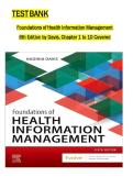Foundations of Health Information Management&comma; 6th Edition by Nadinia A&period; Davis &ndash; Complete Test Bank for Chapters 1&ndash;10&NewLine;