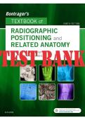  Bontrager&rsquo;s Textbook of Radiographic Positioning and Related Anatomy&comma; 9th Edition&comma; Lampignano &ndash; test bank with practice questions and exam preparation material