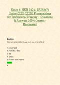 Exam 1&colon; NUR 2474 &sol; NUR2474 Pharmacology for Professional Nursing &lpar;Latest 2026 &sol; 2027 Updates BUNDLE PACKAGE WITH COMPLETE SOLUTIONS&rpar; &vert; 100&percnt; Correct &vert; Grade A - Rasmussen