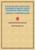 NUR 302 FINAL EXAM &vert; HELPFUL HINTS&comma; COMPREHENSIVE EXAM PREP&comma; PRACTICE QUESTIONS AND CORRECT ANSWERS