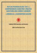NUR 302 PHARMACOLOGY TEST 1 &vert; COMPREHENSIVE EXAM PREP&comma; PRACTICE QUESTIONS AND CORRECT ANSWERS