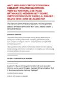 ANCC MED-SURG CERTIFICATION EXAM 2026&sol;2027 &vert; 200 PRACTICE QUESTIONS&comma; VERIFIED ANSWERS & DETAILED RATIONALES &vert; MEDSURG-BC&trade; BOARD CERTIFICATION STUDY GUIDE &vert; A&plus; GRADED &vert; BRAND NEW &vert; JUST RELEASED PDF