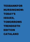 Test Bank for Nursing Now Today&rsquo;s Issues Tomorrow&rsquo;s Trends 8th Edition by Catalano Complete Questions and Answers Study Guide for Nursing Students Preparing for Contemporary Nursing Issues Professional Practice Healthcare Trends Nursing Concepts and Exami