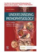 Test Bank for Understanding Pathophysiology 7th&NewLine;Edition by Sue E&period; Huether &vert;ISBN-13 978-0323676977 &vert;  Chapter 1-44 &vert; All Chapters with Answers and Rationals