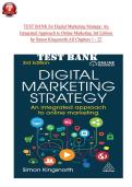 COMPLETE TEST BANK&colon; Digital Marketing Strategy&colon; An Integrated Approach To Online Marketing 3rd Edition By Simon Kingsnorth&period; All Chapters 1 - 22