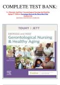 COMPLETE TEST BANK&colon;&NewLine;&NewLine;For Ebersole And Hess' Gerontological Nursing And Healthy Aging 6th Edition Veronique Boscart Rn Mscn Med Phd &lpar;Author&rpar; By&NewLine;Questions And Answers Graded A&plus;&NewLine;&NewLine;