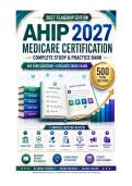 AHIP 2027 Medicare Certification Complete Study Guide & Practice Bank &vert; 500 Original Questions &plus; 5 Mock Exams &vert; Medicare Parts A-D&comma; Medicare Advantage&comma; Part D&comma; Enrollment&comma; CMS Compliance & FWA