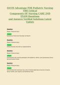 DAVIS Advantage FOR Pediatric Nursing THE Critical Components OF Exam Questions and Answers Verified Solutions Latest Update 5