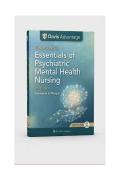 Test Bank for Davis Advantage for Townsend's Essentials of Psychiatric Mental &NewLine;Health Nursing&comma; 9th Edition by Karyn Morgan &vert; Complete Chapters 1&ndash;32