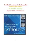 Test Bank- Comprehensive Radiographic Pathology 8th Edition &lpar; Ronald Eisenberg&comma; 2026&rpar; All Chapters 1-12&vert;&vert; Latest Edition