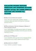 EVALUATING INCIDENT RESPONSE&NewLine;OPERATIONS AND DEFENDING NETWORK&NewLine;SECURITY ACTUAL TEST PAPER COMPLETE&NewLine;QUESTIONS AND ANSWERS FULL&NewLine;SOLUTION