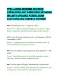 EVALUATING INCIDENT RESPONSE&NewLine;OPERATIONS AND DEFENDING NETWORK&NewLine;SECURITY UPDATED ACTUAL EXAM&NewLine;QUESTIONS AND CORRECT ANSWERS