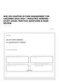 NUR 353 CHAPTER 39 PAIN MANAGEMENT FOR CHILDREN 2026&sol;2027 &vert; PEDIATRIC NURSING STUDY GUIDE&comma; PRACTICE QUESTIONS & EXAM REVIEW