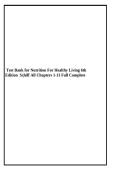 Test Bank for Nutrition for Healthy Living 6th Edition by Schiff &vert; Chapters 1-13 Questions and Answers 2027