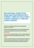 NSG 6440 FINAL EXAM ACTUAL &NewLine;EXAM QUESTIONS MERGED WITH &NewLine;CORRECT COMPLETE SOLUTIONS &vert;&vert; &NewLine;ALREADY GRADED A&plus; &vert;&vert; 2026-2027 &NewLine;LATEST UPDATE&excl;&excl;&excl;