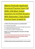 Alberta Pesticide Applicator &NewLine;Structural Practice Exam Fall &NewLine;2026&vert; 250 Most Tested &NewLine;Questions & Verified Answers &NewLine;With Rationales&vert; State Board &NewLine;Practice Exam Graded A&plus; 