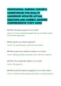 PROFESSIONAL NURSING CONCEPTS&NewLine;COMPETENCIES FOR QUALITY&NewLine;LEADERSHIP UPDATED ACTUAL&NewLine;QUESTIONS AND CORRECT ANSWERS&NewLine;COMPREHENSIVE STUDY GUIDE