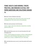 FAMILY HEALTH CARE NURSING&colon; THEORY&comma;&NewLine;PRACTICE&comma; AND RESEARCH ACTUAL TEST&NewLine;PAPER QUESTIONS AND SOLUTIONS GRADED&NewLine;A&plus;&NewLine;