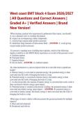 West coast EMT block 4 Exam 2026&sol;2027 &NewLine;&vert; All Questions and Correct Answers &vert; &NewLine;Graded A&plus; &vert; Verified Answers &vert; Brand &NewLine;New Version&excl;
