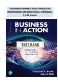 Test Bank For Business in Action&colon; Thriving in the Digital Enterprise 10th Edition &lpar;Bovee&sol;Thill&rpar;Chapters 1 to 16 Covered