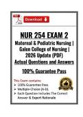 NUR254&sol;NUR 254 Exam 2 &vert; Maternal & Pediatric Nursing &vert; Galen College of Nursing &vert; 26&sol;27&vert;Q&A &lpar;PDF&rpar; 