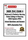 NUR254&sol;NUR 254 Exam 1&comma;2&comma;3&4 &vert; Maternal & Pediatric Nursing &vert; Galen College of Nursing &vert; 26&sol;27&vert;Q&A &lpar;PDF&rpar; 