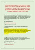 PEDIATRIC ARDMS EXAM AND PRACTICE EXAM &NewLine;NEWEST 2026&sol; 2027 TEST BANK&vert; PEDIATRIC ARDMS &NewLine;EXAM REVIEW WITH COMPLETE 350 REAL EXAM &NewLine;QUESTIONS AND CORRECT VERIFIED ANSWERS&sol; &NewLine;ALREADY GRADED A&plus; &lpar;MOST RECENT&excl;&excl;&rpar; 