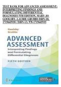 Test Bank for Advanced Assessment&colon; Interpreting Findings and Formulating Differential Diagnoses 5th Edition &vert; Mary Jo Goolsby & Laurie Grubbs &vert; Chapters 1&ndash;22 Complete
