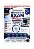 NR605 Final Exam 5 Latest recent & frequently tested with questions and verified accurate solution &lpar;detailed & elaborated&rpar; GRADED A&plus;&period;