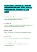 MANAGEMENT AND COST ACCOUNTING&NewLine;COMPREHENSIVE EXAM SCRIPT VERIFIED&NewLine;QUESTIONS AND SOLUTIONS GRADED&NewLine;APLUS&NewLine;