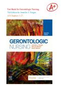 Test Bank for Gerontologic Nursing&comma; 7th Edition by Jennifer J&period; Yeager &period; All Chapters 1-27&period; PDF 2026&period; Ace your exam on your first attempt&excl;&excl;&excl;&excl;