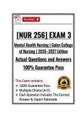 GCN&vert;NUR 256 Exam 3 &vert; Mental Health Nursing &vert; Galen College of Nursing &vert; 26&sol;27 Edition &lpar;PDF&rpar;