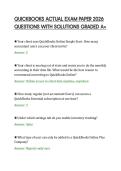 QUICKBOOKS ACTUAL EXAM PAPER 2026&NewLine;QUESTIONS WITH SOLUTIONS GRADED A&plus;