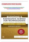 COMPLETE TEST BANK&colon;&NewLine;&NewLine;&NewLine;For Bushong&rsquo;s Radiologic Science For Technologists&colon; Physics&comma; Biology&comma; And Protection&NewLine;13th Edition By Stewart C&period; Bushong Scd Faapm Facr &lpar;Author&rpar;&comma;&NewLine;&lpar;Author&rpar; By Questions And Answers Graded A&plus;&period;&NewLine;&NewLine;