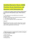 Certified Bariatric Nurse &lpar;CBN&rpar; Practice Exam Questions and Answers with Rationales A&plus;&period;