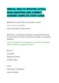MENTAL HEALTH UPDATED ACTUAL&NewLine;EXAM QUESTIONS AND CORRECT&NewLine;ANSWERS COMPLETE STUDY GUIDE