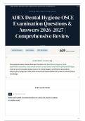 ADEX Dental Hygiene OSCE Examination 635&plus; Questions & Answers 2026&sol;2027 Comprehensive Review