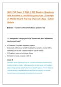 NUR 253 Exam 1 2026 &vert; 200 Practice Questions&NewLine;with Answers & Detailed Explanations &vert; Concepts&NewLine;of Mental Health Nursing &vert; Galen College &vert; Latest&NewLine;Update 