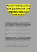 Neuropsychology Exam 2&NewLine;with questions and well&NewLine;verified answers actual&NewLine;exam&excl;&excl;&excl; 2026