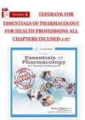 Essentials of Pharmacology for Health Professions &ndash; Test Bank  by Bruce J Colbert  9 th Edition&ndash; Chapters 1&ndash;27 Complete Practice Questions with Answers