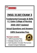 NSG3130&sol;NSG 3130 Exam 3 &vert; Fundamental Concepts & Skills II &vert; Galen College &vert; 2026&sol;2027 Updated &lpar;PDF&rpar;