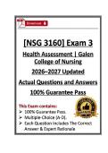 NSG3160&sol;NSG 3160 Exam 3 &vert; Health Assessment &vert; Galen College &vert; 26&sol;27 Updated &lpar;PDF&rpar;