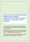 ONE YIELD V2 CERTIFICATION EXAM&NewLine;MERGED WITH CORRECT&NewLine;COMPLETE SOLUTIONS &vert;&vert; ALREADY &NewLine;GRADED A&plus; &vert;&vert; 2026-2027 LATEST &NewLine;UPDATE&excl;&excl;&excl;