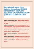 Semmelweis Entrance Exam &NewLine;Medicine Biology Exam MERGED &NewLine;WITH CORRECT COMPLETE &NewLine;SOLUTIONS &vert;&vert; ALREADY GRADED A&plus; &NewLine;&vert;&vert; 2026-2027 LATEST UPDATE&excl;&excl;&excl;