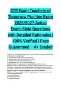 STR Exam Teachers of Tomorrow Practice Exam 2026&sol;2027 Actual Exam-Style Questions with Detailed Rationales &vert; 100&percnt; Verified &vert; Pass Guaranteed &ndash; A&plus; Graded