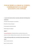 NUR 242 MEDICAL-SURGICAL NURSING&NewLine;COMPREHENSIVE EXAM PREP&NewLine;QUESTIONS AND ANSWERS