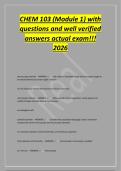CHEM 103 &lpar;Module 1&rpar; with&NewLine;questions and well verified&NewLine;answers actual exam&excl;&excl;&excl;&NewLine;2026